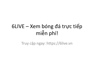 6live xem b ng tr c ti p mi n ph