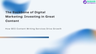 The Backbone of Digital Marketing: Investing in Great Content