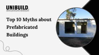 Top 10 Myths about Prefabricated Buildings