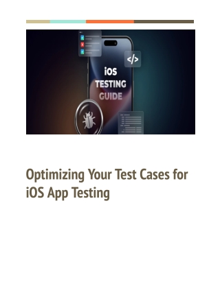 Improving Test Coverage with Targeted iOS App Testing