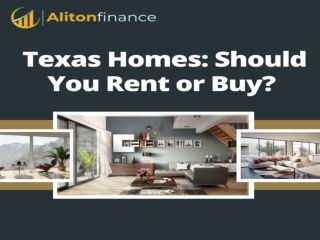 Texas Homes Should You Rent or Buy
