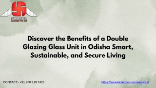 Discover the Benefits of a Double Glazing Glass Unit in Odisha Smart, Sustainable, and Secure Living