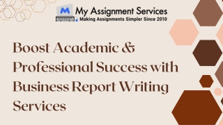 Effective Business Report Writing Services for Academic & Professional Success