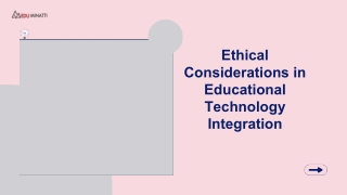 Ethical Considerations in Educational Technology Integration