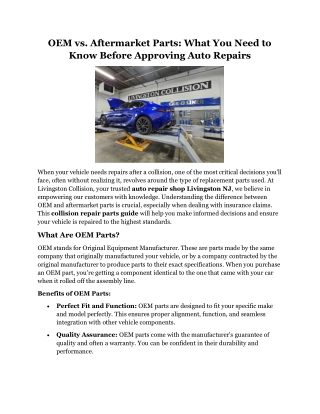 OEM vs. Aftermarket Parts What You Need to Know Before Approving Auto Repairs