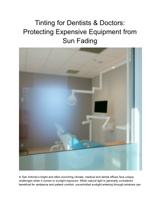 Tinting for Dentists & Doctors_ Protecting Expensive Equipment from Sun Fading