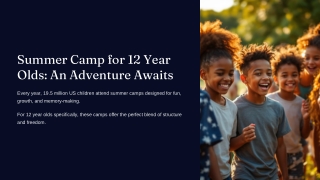 Choosing a Summer Camp for 12 Year Olds Was Not What I Expected
