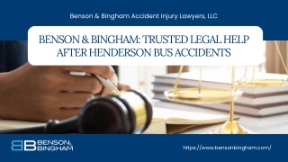 Benson & Bingham Trusted Legal Help After Henderson Bus Accidents