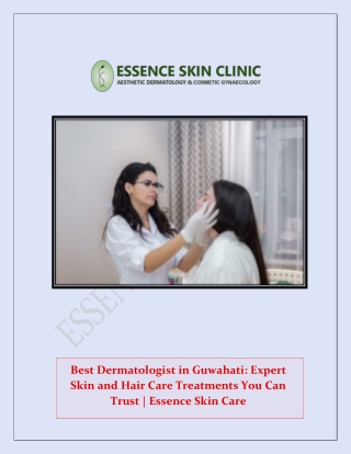 Best Dermatologist in Guwahati: Expert Skin and Hair Care Treatments