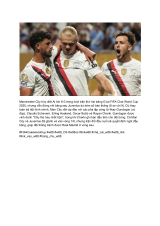 FIFA Club World Cup_ W88 OS Chứng Kiến Man City Vượt Al Ain
