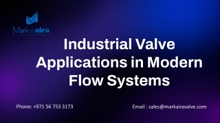 Industrial Valve Applications in Modern Flow Systems