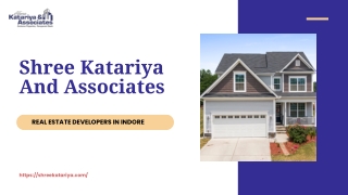 Shree Katariya and Associates – Trusted Real Estate Developers in Indore