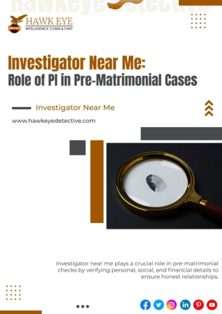 Investigator Near Me - Role of PI in Pre-Matrimonial Cases