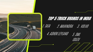 Top 5 Truck Brands in India: Tata, Ashok Leyland, Volvo, Mahindra & SML Isuzu