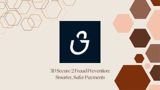3D Secure 2 Fraud Prevention Smarter, Safer Payments