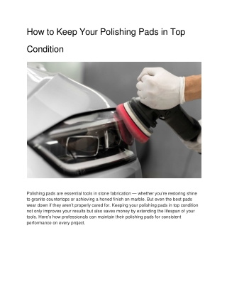 how-to-keep-your-polishing-pads-in-top-condition