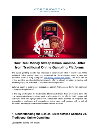 How Real Money Sweepstakes Casinos Differ from Traditional Online Gambling Platforms