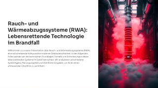 Rauch und Wärmeabzugssysteme (RWA) - Lebensrettende Technologie im Brandfall