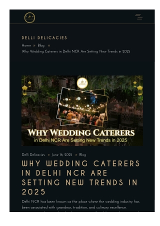 Why Wedding Caterers in Delhi NCR Are Setting New Trends in 2025