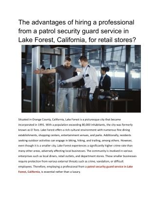 The advantages of hiring a professional from a patrol security guard service in Lake Forest, California, for retail stor