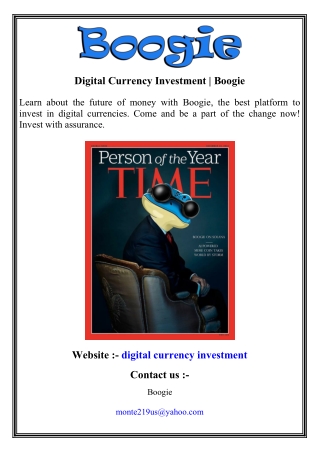 Digital Currency Investment   Boogie