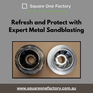 Refresh and Protect with Expert Metal Sandblasting