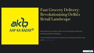Fast Grocery Delivery: Revolutionising Delhi's Retail Landscape
