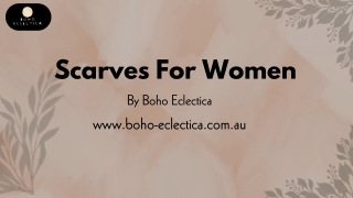 Style Made Simple with Our Collection of Women’s Scarves