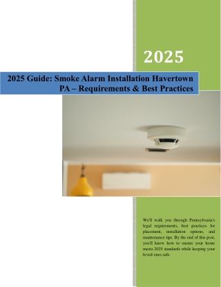 2025 Guide- Smoke Alarm Installation Havertown PA – Requirements & Best Practices