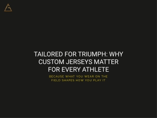 Tailored for Triumph: The Power of Custom Jerseys in Sports Performance