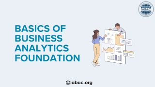 Basics of Business Analytics Foundation | IABAC