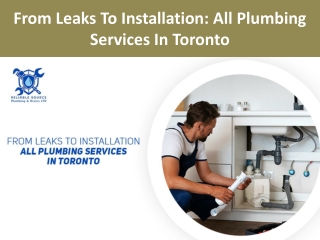 From Leaks To Installation All Plumbing Services In Toronto