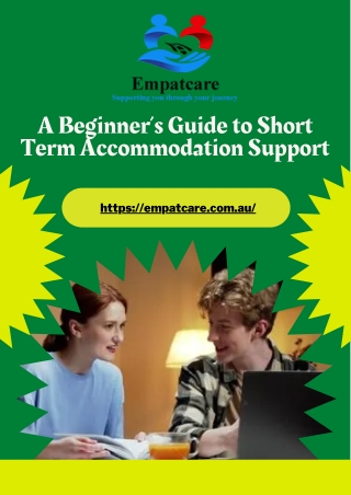 A Beginner’s Guide to Short Term Accommodation Support