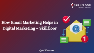 How Email Marketing Helps in Digital Marketing – Skillfloor