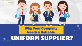 Why Your Company Needs a Reliable Uniform Supplier?