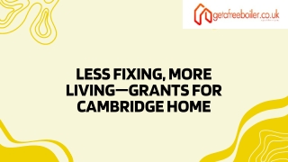 Less Fixing, More Living—Grants for Cambridge Home