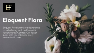 Eloquent Flora is One of the Best Flower Shops in Canada