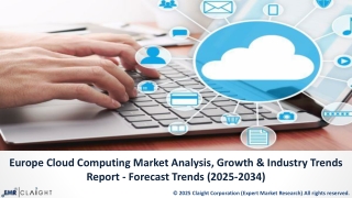 Europe Cloud Computing Market Report |Size, Growth Insights 2025–2034