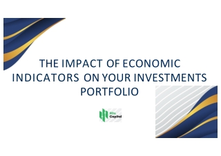The Impact of Economic Indicators on Your Investments Portfolio