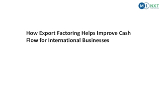 How Export Factoring Helps Improve Cash Flow for International Businesses
