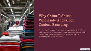 Why China T-Shirts Wholesale is Ideal for Custom Branding