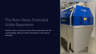 the roto sieve unrivaled solids separation
