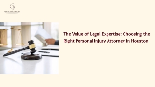 The Value of Legal Expertise: Choosing the Right Personal Injury Attorney in Hou