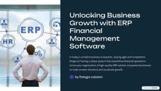 Unlocking Business Growth with ERP Financial Management Software: A Comprehensiv