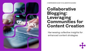a comprehensive guide to collaborative blogging