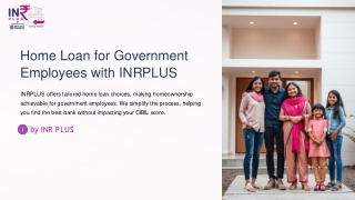 Easy & Low-Interest Home Loans for Govt Employees - INRPlus
