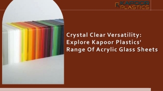 Crystal Clear Versatility Explore Kapoor Plastics' Range of Acrylic Glass Sheets