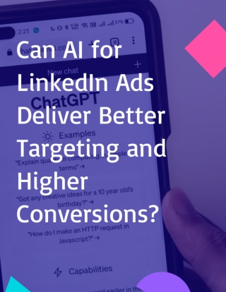 Can AI for LinkedIn Ads Deliver Better Targeting and Higher Conversions