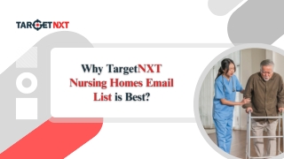 Get access to a verified and responsive Email List of Nursing Homes