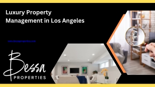 Luxury Property Management in Los Angeles - bessaproperties.com